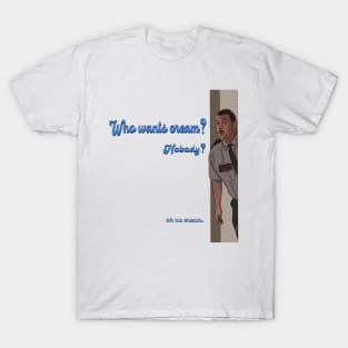 Super Troopers: OK no cream T-Shirt